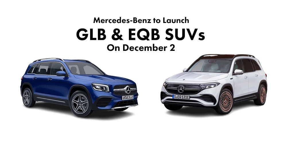 Mercedes-Benz to Launch GLB and EQB SUVs on December 2 - CarLelo