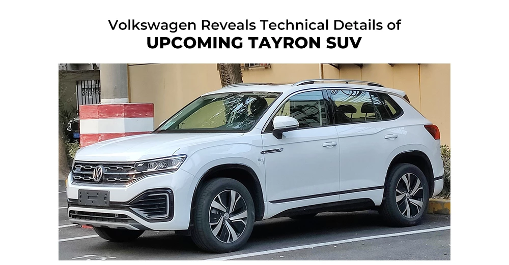 Volkswagen Reveals Technical Details of Upcoming Tayron SUV - CarLelo