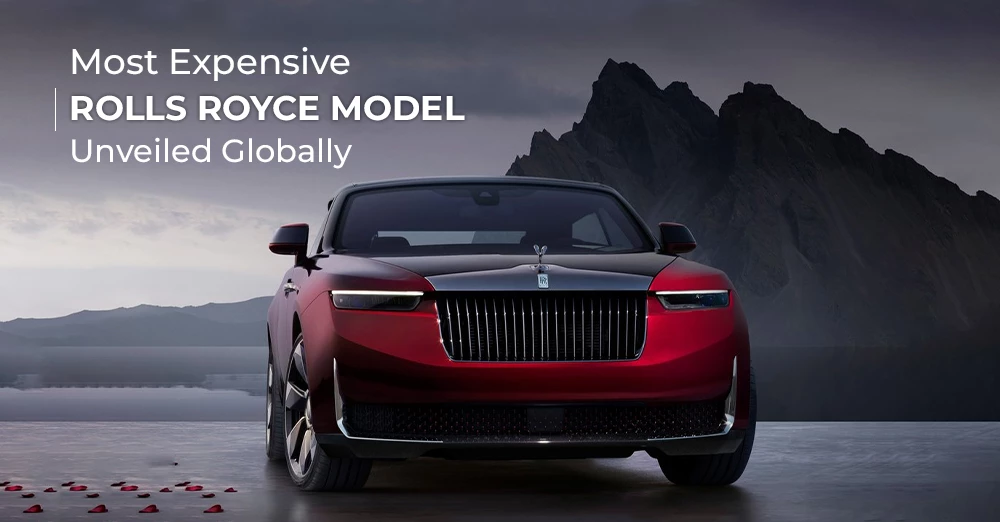 Most Expensive Rolls-Royce Model Unveiled Globally