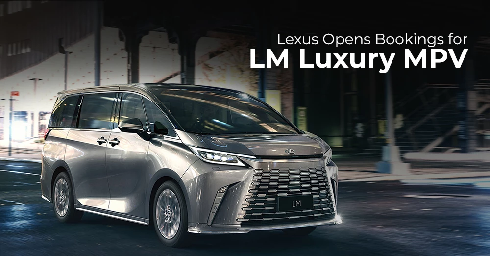 Lexus Opens Bookings For LM Luxury MPV