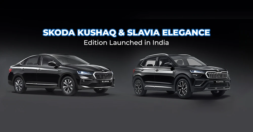 Skoda Kushaq and Slavia Elegance Edition Launched in India