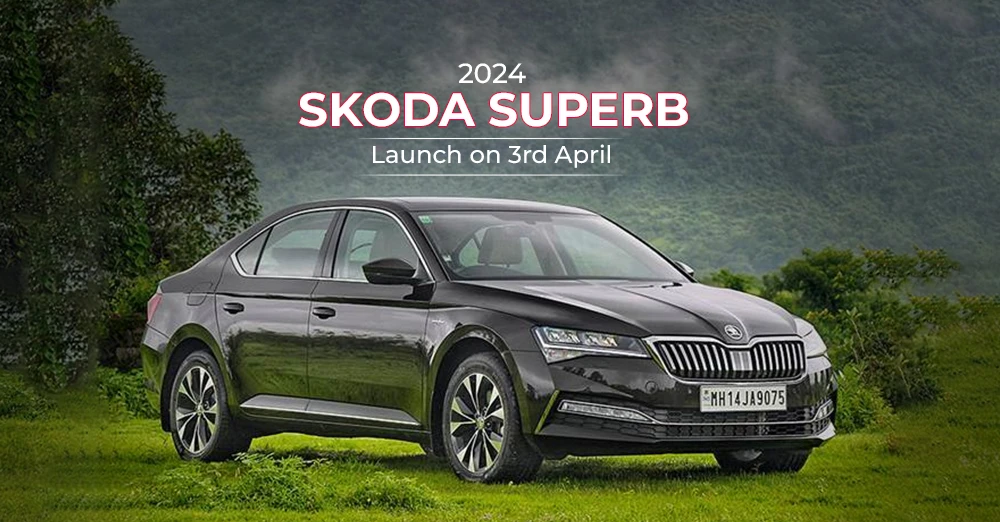 2024 Skoda Superb Launch on 3rd April