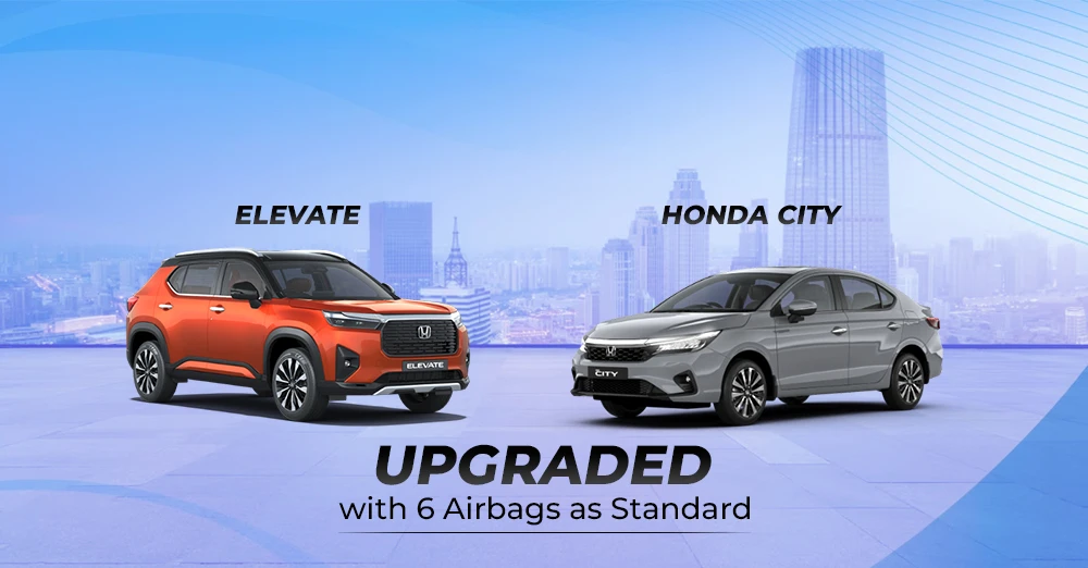 Honda City and Elevate Upgraded with 6 Airbags as Standard