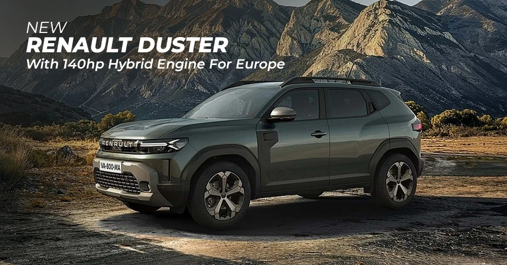 New Renault Duster With 140hp Hybrid Engine For Europe