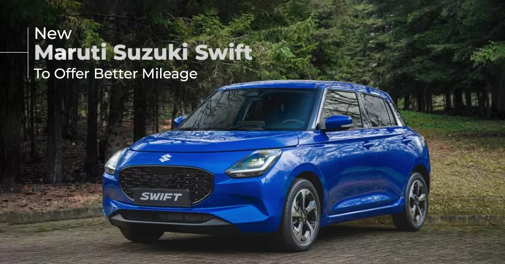 New Maruti Suzuki Swift to Offer Better Mileage