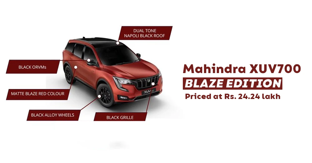 Mahindra XUV700 Blaze Edition Priced At Rs 24.24 Lakh