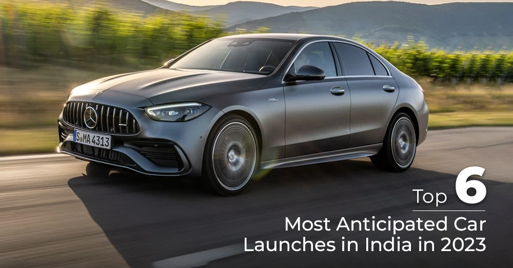  Top 6 Most Anticipated Car Launches in India in 2023