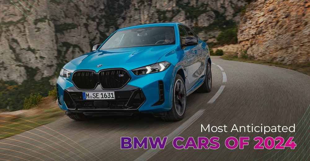  Most Anticipated BMW Cars of 2024
