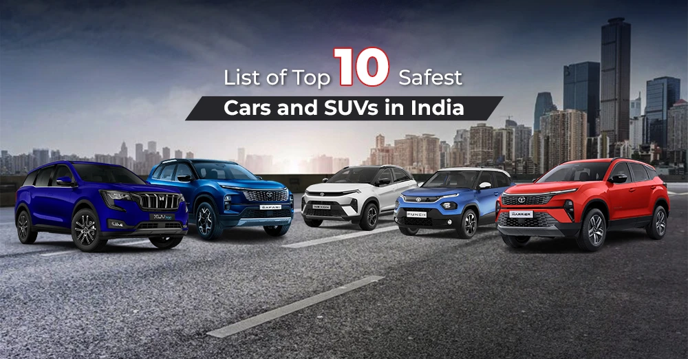  Top 10 Safest Cars and SUVs in India