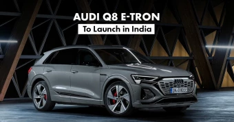 Audi to Launch Q8 e-tron in India