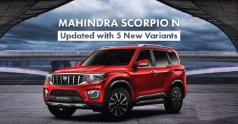 Mahindra Scorpio N Updated with 5 New Variants