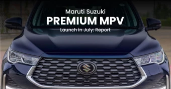 Maruti Suzuki Premium MPV Launch in July: Report