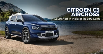 Citroen C3 Aircross Launched in India at Rs 9.99 Lakh