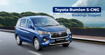 Toyota Rumion CNG Bookings Stopped