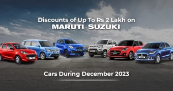 Discounts of Up To Rs 2 Lakh on Maruti Suzuki Cars During December 2023