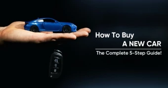 How To Buy A New Car: The Complete 5-Step Guide!