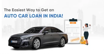 The Easiest Way to Get a Car Loan in India!