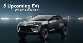 5 Upcoming EVs We Are Excited For
