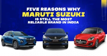 5 Reasons Why Maruti Suzuki is Still the Most Reliable Brand in India