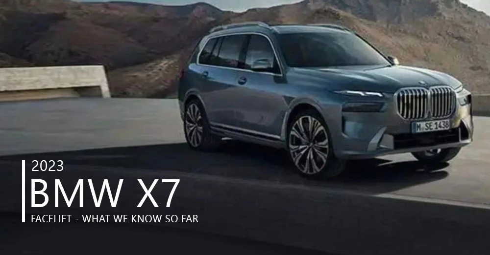 2023 BMW X7 Facelift - What We Know So Far
