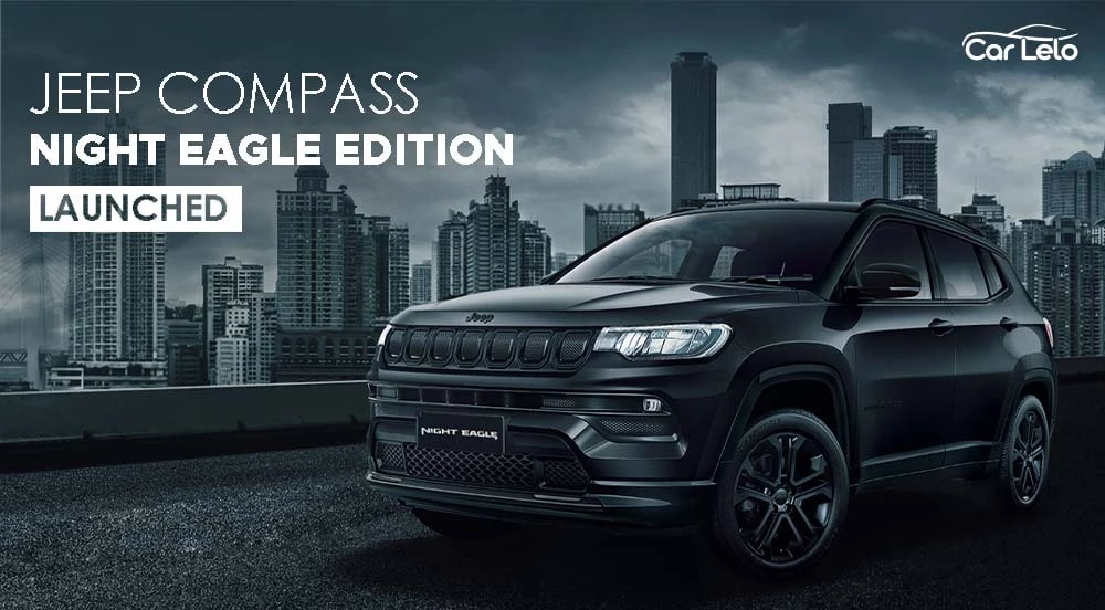 Jeep Compass Night Eagle Edition Launched