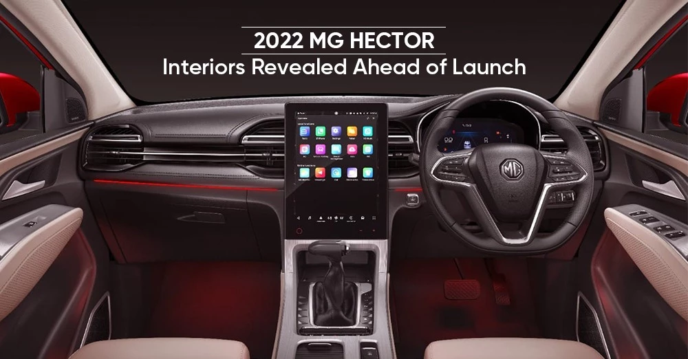 2022 MG Hector Interiors Revealed Ahead Of Launch