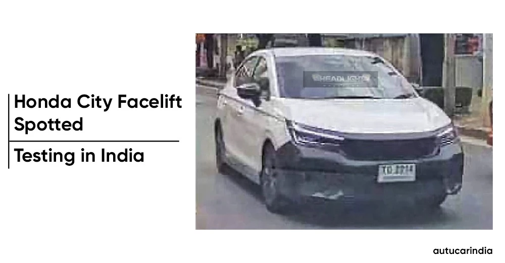 Honda City Facelift Spotted Testing in India