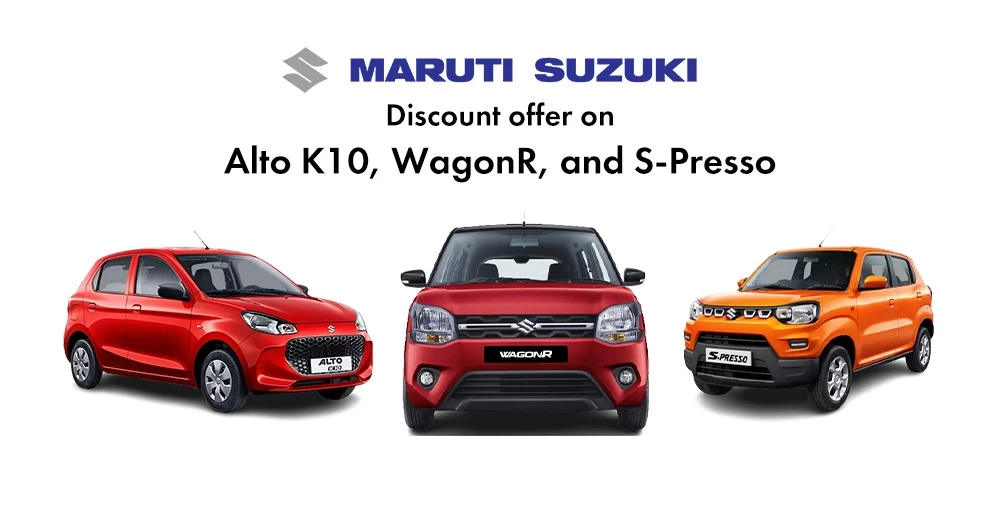 Maruti Suzuki Discount Offer on Alto K10, WagonR, and S-Presso