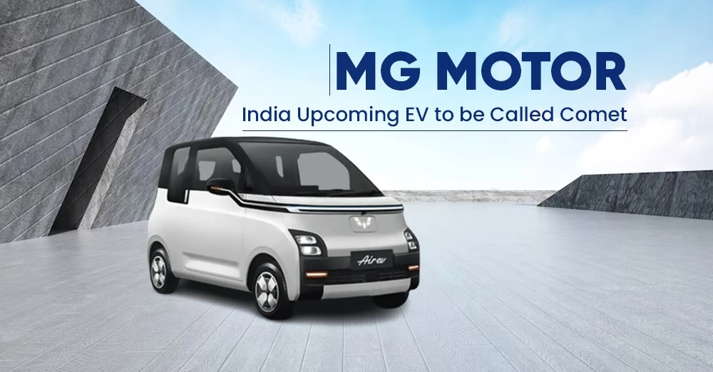 MG Motor India Upcoming EV to be Called Comet