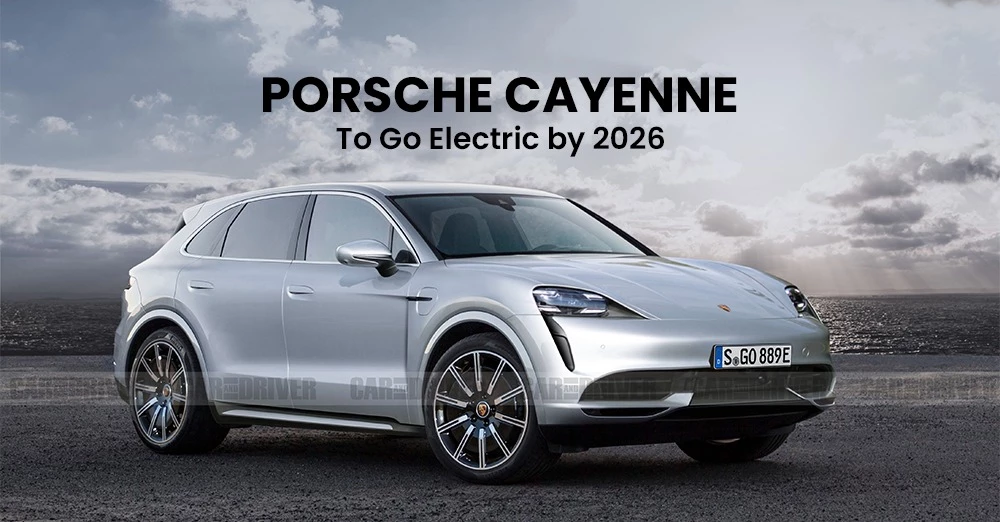 Porsche Cayenne to Go Electric by 2026