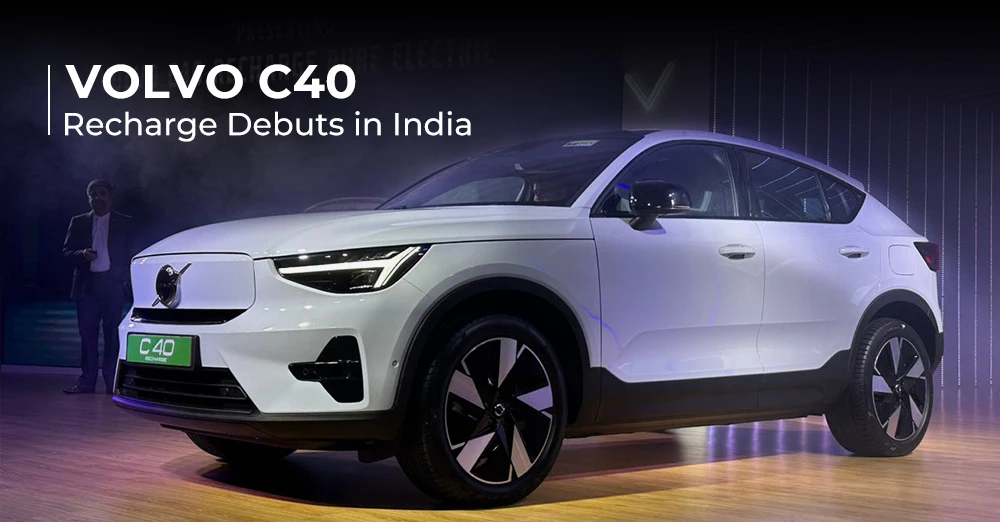 Volvo C40 Recharge Debuts in India