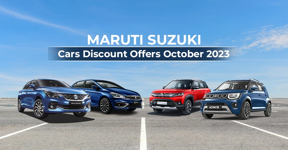 Maruti Suzuki Cars Discount Offers October 2023