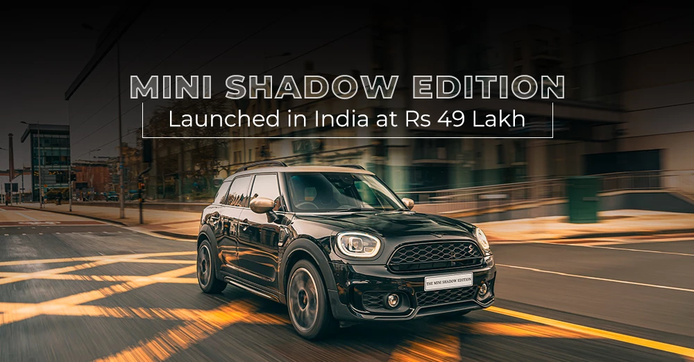 Mini Countryman Shadow Edition Launched in India at Rs 49 Lakh