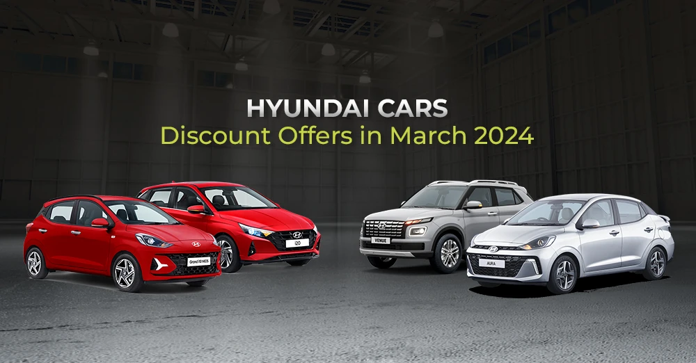 Hyundai Cars Discount Offers in March 2024