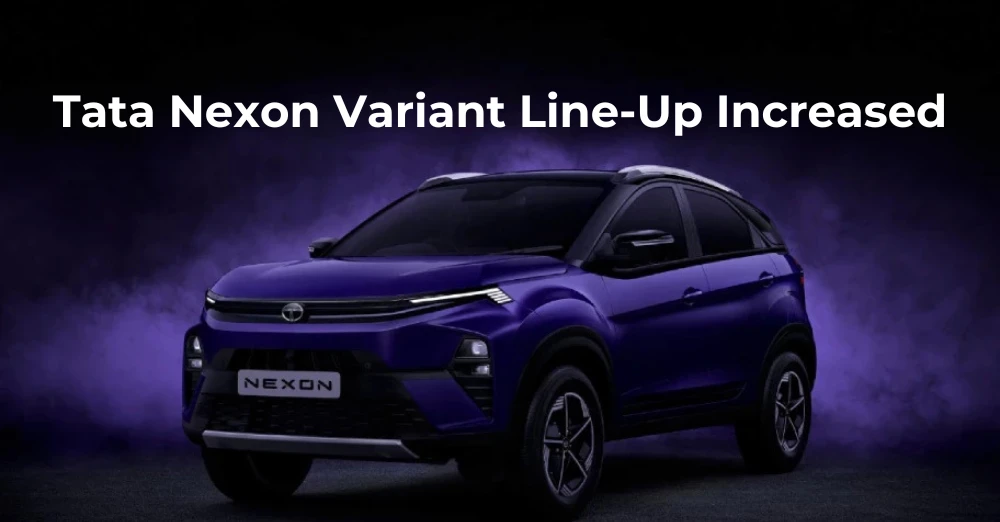 Tata Nexon Variant Line-Up Increased