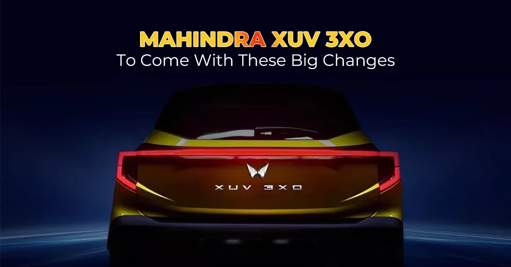 Mahindra XUV 3XO To Come With These Big Changes