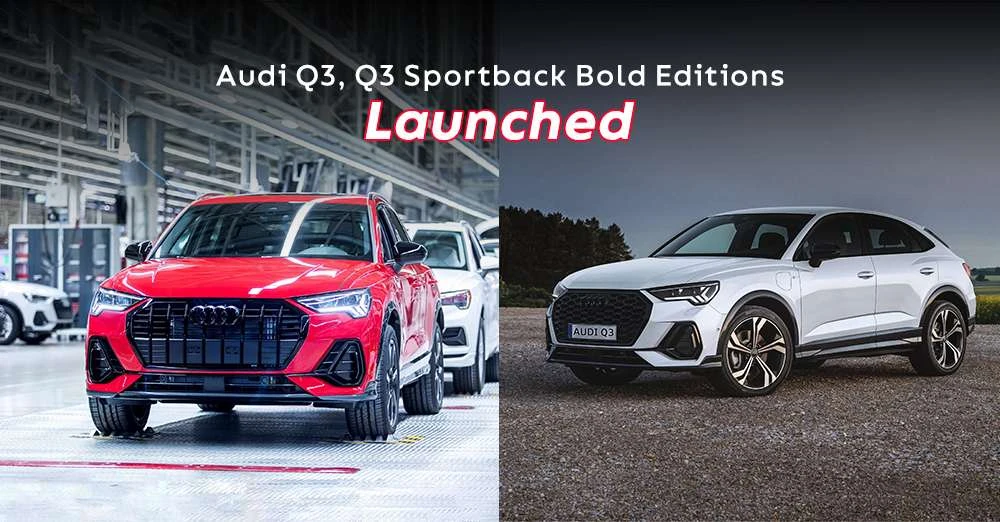 Audi Q3, Q3 Sportback Bold Editions Launched In India