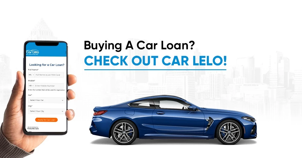 Require A Car Loan? Check Out CarLelo!