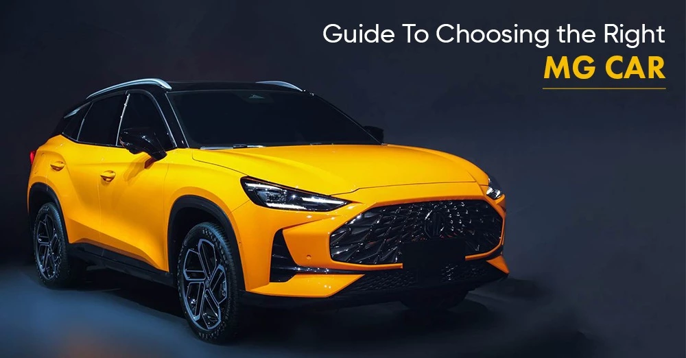 Guide To Choosing the Right MG Car