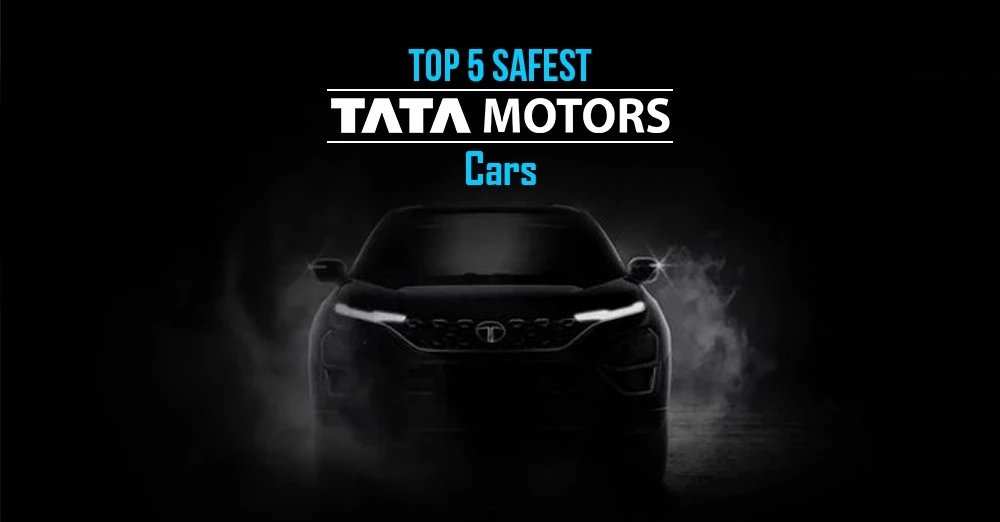 Top 5 Safest Tata Motors Cars