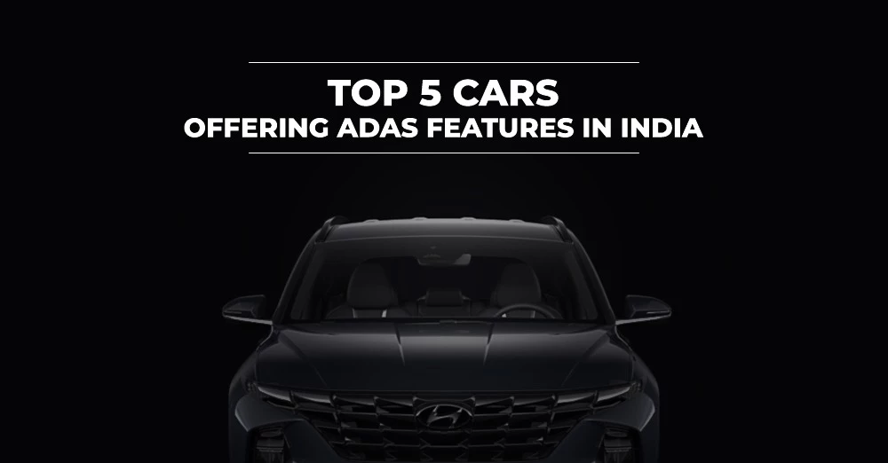 Top 5 Cars Offering ADAS Features in India