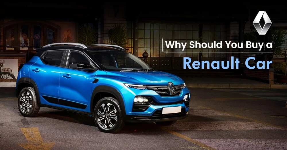 Why Should You Buy a Renault Car?