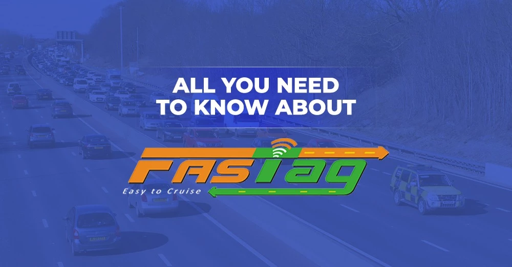 All You Need to Know About FASTag