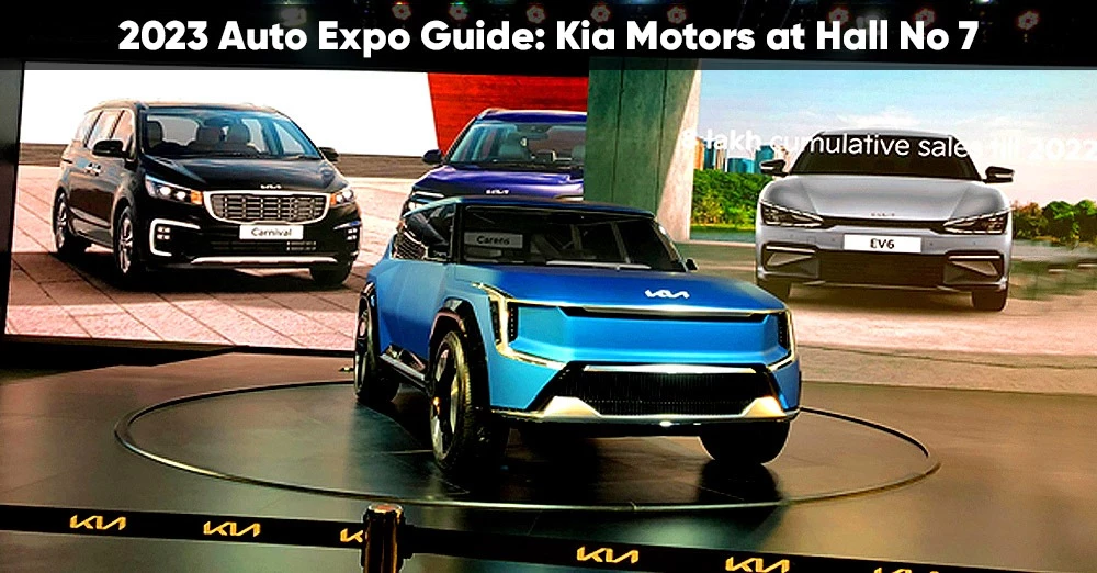 2023 Auto Expo Guide: Kia Motors at Hall No 7