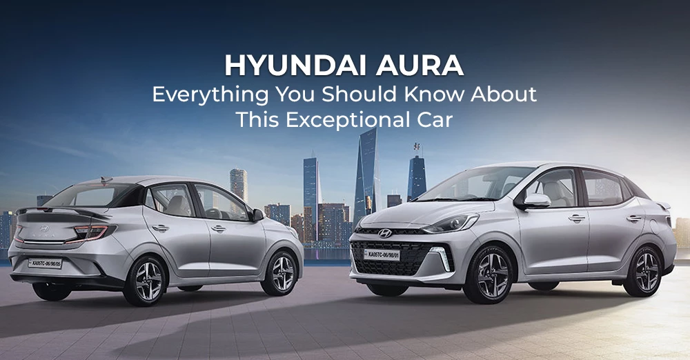 Hyundai Aura: Everything You Should Know About This Compact-Sedan