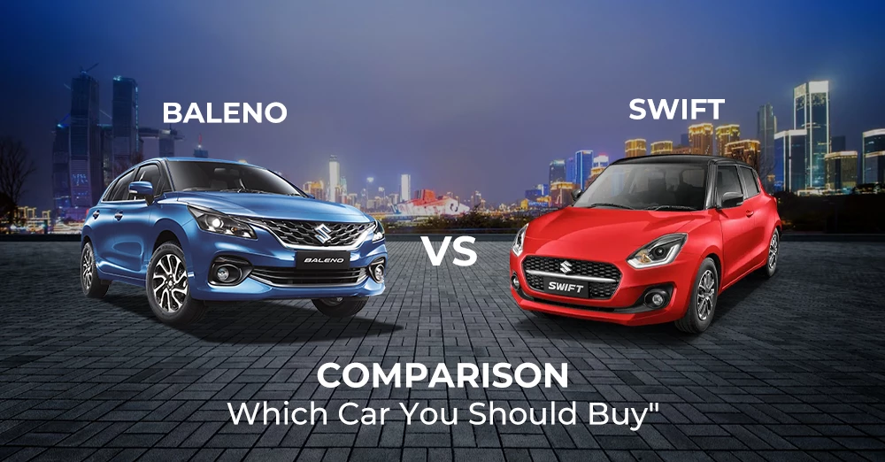 Maruti Suzuki Swift vs Baleno Comparison: Which Car Should You Buy