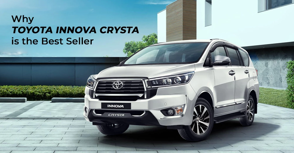 Why Toyota Innova Crysta is the Best Seller
