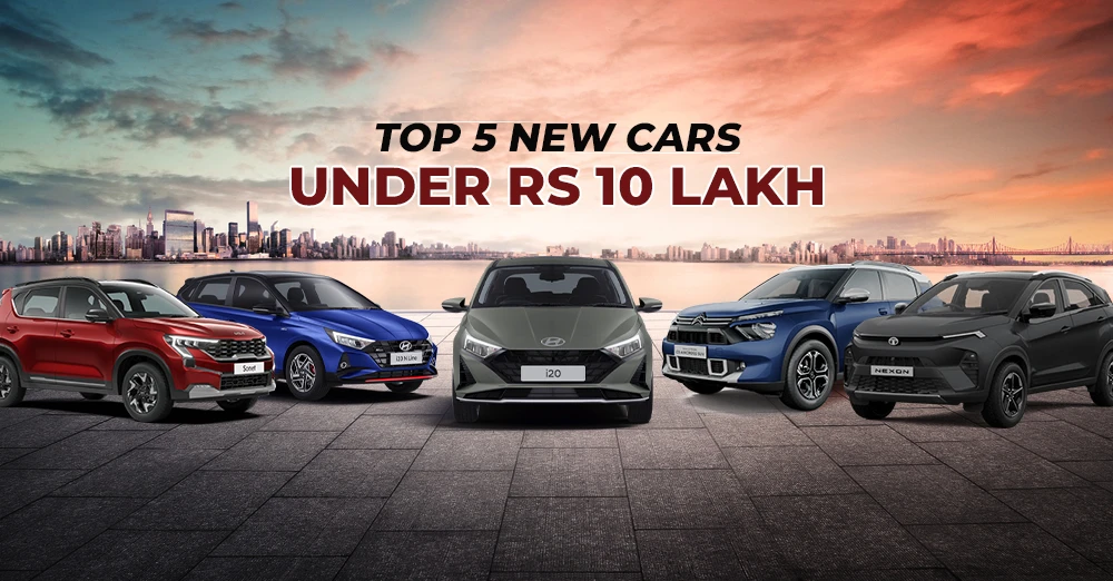 Top 5 New Cars Under Rs 10 Lakh