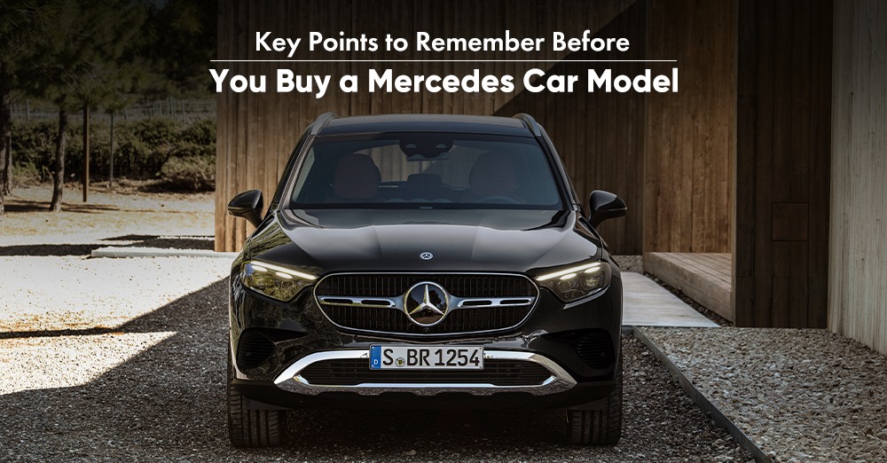 Key points to remember buy a mercedes car